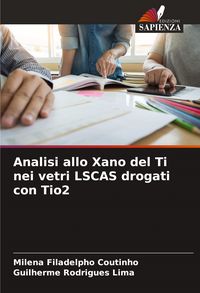 Produktbild: Analisi allo Xano del Ti nei vetri LSCAS drogati con Tio2
