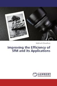 Produktbild: Choudhary, S: Improving the Efficiency of SfM and its Applic