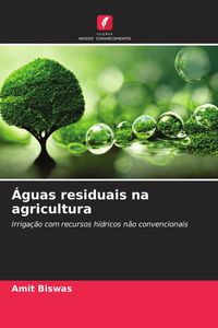 Produktbild: &Aacute;guas residuais na agricultura