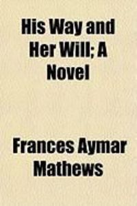 Produktbild: His Way and Her Will; A Novel