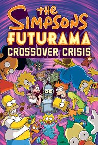 Bild vom Artikel The Simpsons Futurama Crossover Crisis [With Collector's Item] vom Autor Matt Groening