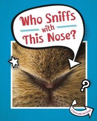 Produktbild: Who Sniffs With This Nose?