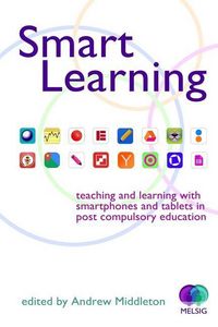 Produktbild: Smart Learning: Teaching and learning with smartphones and tablets