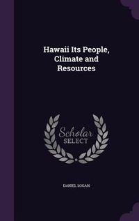 Produktbild: Hawaii Its People, Climate and Resources