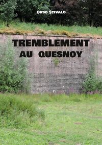 Produktbild: Tremblement au Quesnoy
