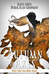 Produktbild: Autumn of Axes (Wolf Song Saga, #3)