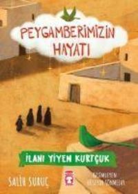 Produktbild: Ilani Yiyen Kurtcuk - Peygamberimizin Hayati 5