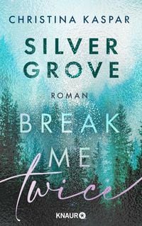 Produktbild: Silver Grove. Break Me Twice