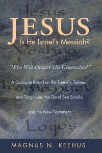 Produktbild: Jesus: Is He the Messiah of Israel?