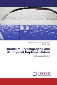 Produktbild: Quantum Cryptography and its Physical Implementation