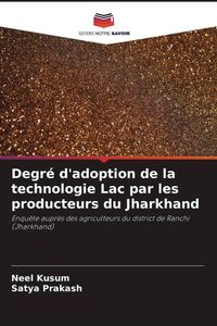 Produktbild: Degr&eacute; d'adoption de la technologie Lac par les producteurs du Jharkhand