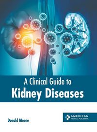 Produktbild: A Clinical Guide to Kidney Diseases