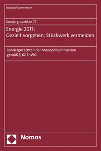 Produktbild: Sondergutachten 76: Bahn 2017: Wettbewerbspolitische Baustellen