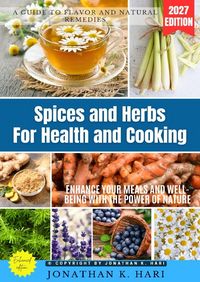 Produktbild: Spices and Herbs for Health and Cooking: