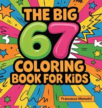 Produktbild: The Big 67 Coloring Book for Kids