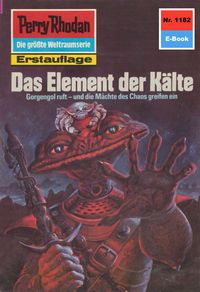 Produktbild: Perry Rhodan 1182: Das Element der K&auml;lte