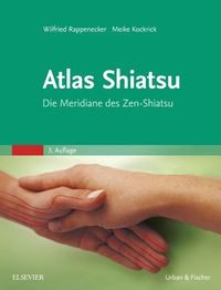Bild vom Artikel Atlas Shiatsu vom Autor Wilfried Rappenecker