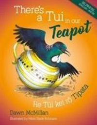 Produktbild: Mcmillan, D: There's a Tui in our Teapot