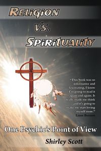 Produktbild: Religion Vs Spirituality - One Psychics Point of View
