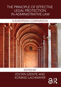Produktbild: The Principle of Effective Legal Protection in Administrative Law
