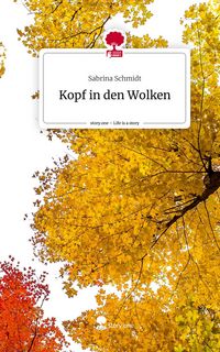 Produktbild: Kopf in den Wolken. Life is a Story - story.one