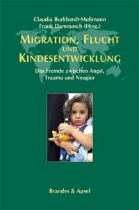 Produktbild: Migration, Flucht und Kindesentwicklung