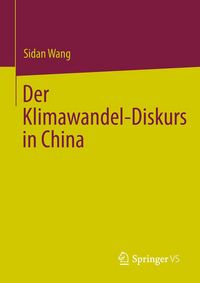 Produktbild: Der Klimawandel-Diskurs in China