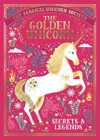 Produktbild: Bott, A: Magical Unicorn Society: The Golden Unicorn - Secre