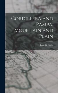 Produktbild: Cordillera and Pampa, Mountain and Plain