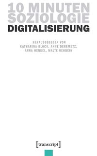 Produktbild: 10 Minuten Soziologie: Digitalisierung