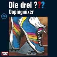 Die drei ??? (60) Dopingmixer von Jens Wawrczeck