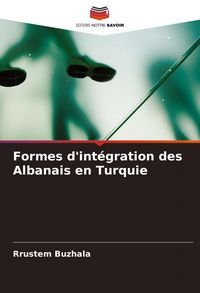 Produktbild: Formes d'int&eacute;gration des Albanais en Turquie