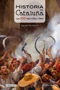Produktbild: Historia de Catalu&ntilde;a en 100 episodios clave