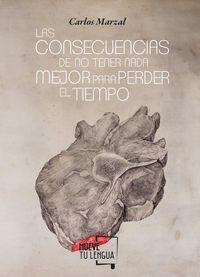 Produktbild: Las consecuencias de no encontrar nada mejor para perder el tiempo