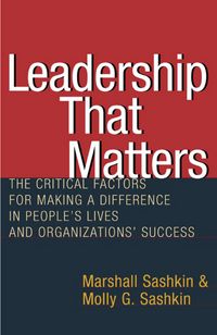 Produktbild: Leadership That Matters: The Critical Factors for Making a Difference in People's Lives and Organizations' Success