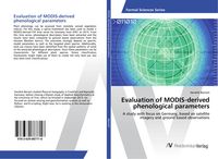 Produktbild: Evaluation of MODIS-derived phenological parameters