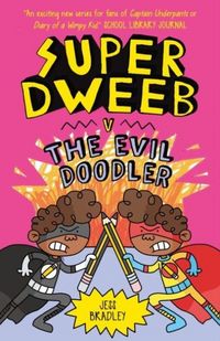 Produktbild: Super Dweeb v the Evil Doodler