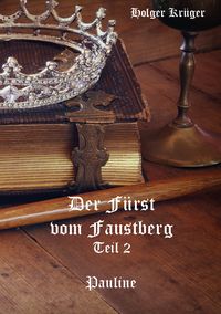 Produktbild: Der F&uuml;rst vom Faustberg - Teil 2