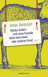 Bild vom Artikel Mörder Anders und seine Freunde nebst dem einen oder anderen Feind vom Autor Jonas Jonasson