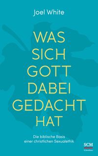 Produktbild: Was sich Gott dabei gedacht hat