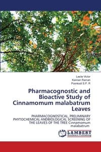 Produktbild: Pharmacognostic and Bioactive Study of Cinnamomum malabatrum Leaves