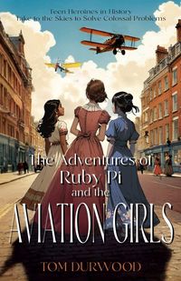 Produktbild: The Adventures of Rubi Pi and the Aviation Girls
