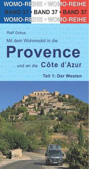 Bild vom Artikel Mit dem Wohnmobil in die Provence und an die Cote d'Azur vom Autor Ralf Greus