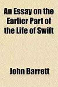 Produktbild: An Essay on the Earlier Part of the Life of Swift