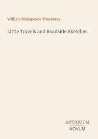 Produktbild: Little Travels and Roadside Sketches