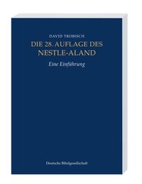Produktbild: Die 28. Auflage des Nestle-Aland