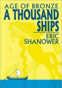 Produktbild: Shanower, E: Age Of Bronze Volume 1: A Thousand Ships