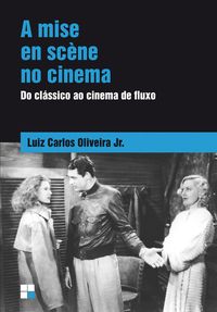 Produktbild: A Mise en sc&egrave;ne no cinema