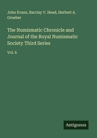 Produktbild: The Numismatic Chronicle and Journal of the Royal Numismatic Society Third Series