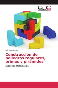 Produktbild: Construcci&oacute;n de poliedros regulares, primas y pir&aacute;mides